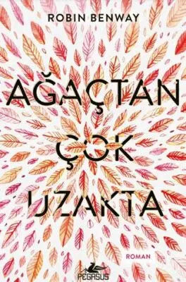 Ağaçtan Çok Uzakta