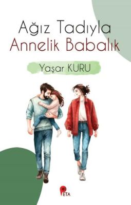 Ağız Tadıyla Annelik Babalık - Bilim Kurgu Romanları | Avrupa Kitabevi