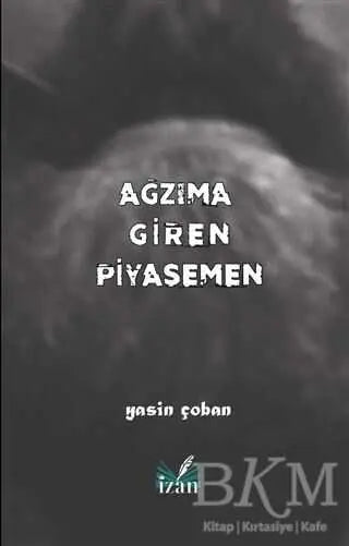 Ağzıma Giren Piyasemen - Denemeler | Avrupa Kitabevi