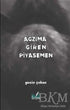 Ağzıma Giren Piyasemen - Denemeler | Avrupa Kitabevi