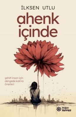 Ahenk İçinde - Kişisel Gelişim Kitapları | Avrupa Kitabevi