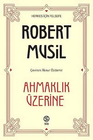 Ahmaklık Üzerine - Roman | Avrupa Kitabevi