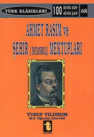 Ahmet Rasim ve Şehir İstanbul Mektupları - Biyografik ve Otobiyografik Kitaplar | Avrupa Kitabevi