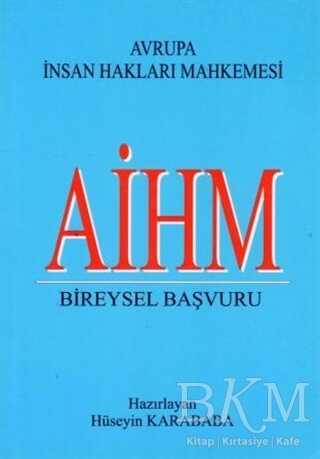 AİHM Bireysel Başvuru - Genel İnsan Ve Toplum Kitapları | Avrupa Kitabevi