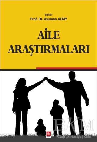 Aile Araştırmaları - Genel İnsan Ve Toplum Kitapları | Avrupa Kitabevi