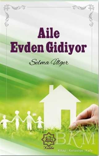 Aile Evden Gidiyor - Genel İslam Kitapları | Avrupa Kitabevi