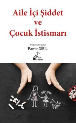 Aile İçi Şiddet ve Çocuk İstismarı - Sosyoloji ile Alakalı Aile ve Çocuk Kitapları | Avrupa Kitabevi