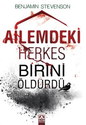 Ailemdeki Herkes Birini Öldürdü - Anlatı Kitapları | Avrupa Kitabevi