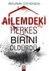 Ailemdeki Herkes Birini Öldürdü - Anlatı Kitapları | Avrupa Kitabevi