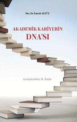 Akademik Kariyerin DNA`sı