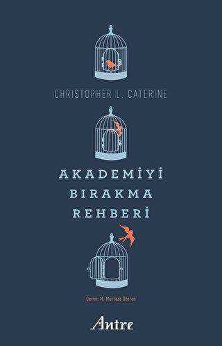 Akademiyi Bırakma Rehberi - Kişisel Gelişim Kitapları | Avrupa Kitabevi