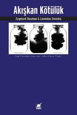 Akışkan Kötülük - Araştıma ve İnceleme Kitapları | Avrupa Kitabevi