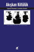 Akışkan Kötülük - Araştıma ve İnceleme Kitapları | Avrupa Kitabevi
