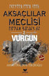 Aksaçlılar Meclisi 2 - Vurgun - Roman | Avrupa Kitabevi