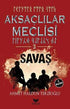 Aksaçlılar Meclisi 3 - Savaş - Roman | Avrupa Kitabevi