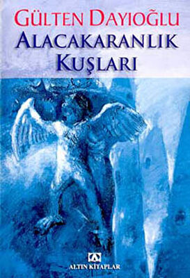 Alacakaranlık Kuşları - Türk Edebiyatı Romanları | Avrupa Kitabevi