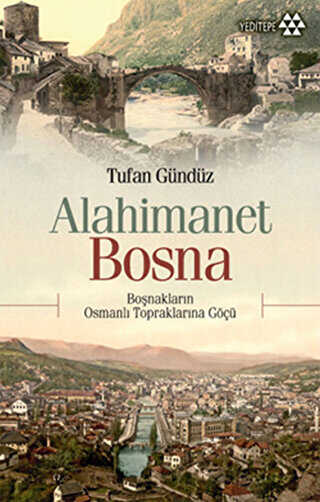 ALAHİMANET BOSNA - Tarih Araştırma ve İnceleme Kitapları | Avrupa Kitabevi