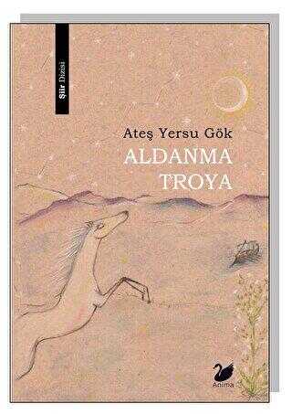 Aldanma Troya - Şiir Kitapları | Avrupa Kitabevi