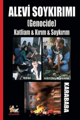 Alevi Soykırımı Genocide - Sosyoloji Araştırma ve İnceleme Kitapları | Avrupa Kitabevi