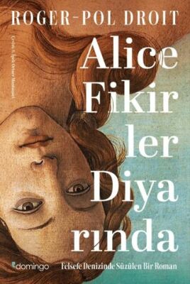 Alice Fikirler Diyarında - Roman | Avrupa Kitabevi