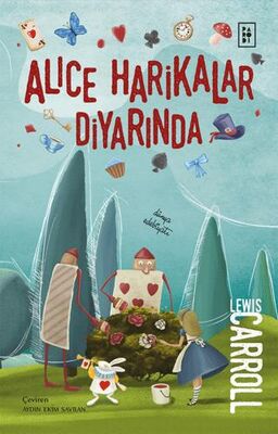 Alice Harikalar Diyarında - Roman | Avrupa Kitabevi