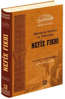 Alimlerin Sözleri ve Fiilleriyle Nefis Fıkhı - Genel İslam Kitapları | Avrupa Kitabevi