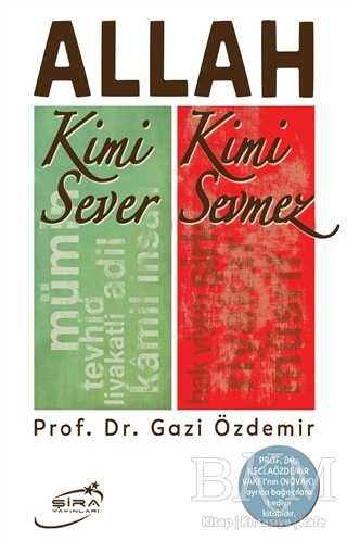Allah Kimi Sever Kimi Sevmez - Genel İslam Kitapları | Avrupa Kitabevi