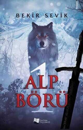 Alp Börü 1 - Roman | Avrupa Kitabevi