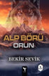 Alp Börü Orun 2 - Roman | Avrupa Kitabevi