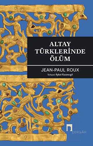 Altay Türklerinde Ölüm - Tarih Araştırma ve İnceleme Kitapları | Avrupa Kitabevi