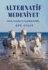 Alternatif Medeniyet - Roman | Avrupa Kitabevi