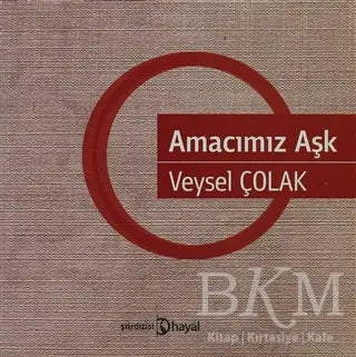 Amacımız Aşk - Şiir Kitapları | Avrupa Kitabevi