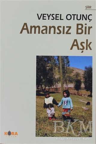 Amansız Bir Aşk - Türk Edebiyatı Romanları | Avrupa Kitabevi