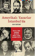 Amerikalı Yazarlar İstanbul`da - Öykü Kitapları | Avrupa Kitabevi