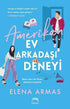 Amerikan Ev Arkadaşı Deneyi - Roman | Avrupa Kitabevi