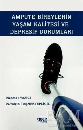 Ampute Bireylerin Yaşam Kalitesi ve Depresif Durumları - Sosyoloji Araştırma ve İnceleme Kitapları | Avrupa Kitabevi