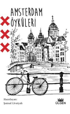 Amsterdam Öyküleri - Öykü Kitapları | Avrupa Kitabevi