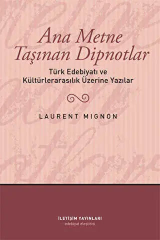 Ana Metne Taşınan Dipnotlar - Denemeler | Avrupa Kitabevi