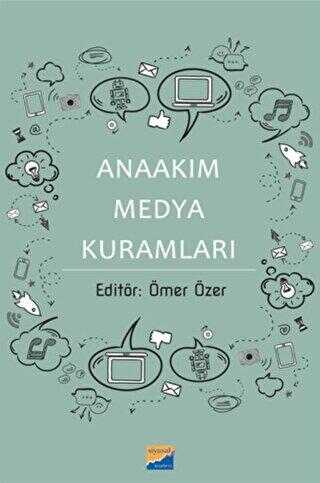 Anaakım Medya Kuramları - İletişim Medya Kitapları | Avrupa Kitabevi