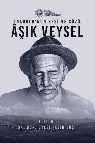 Anadolu’nun Sesi ve Sözü : Aşık Veysel - Anı Mektup ve Günlük Kitapları | Avrupa Kitabevi