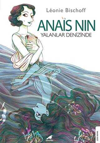 Anais Nin - Yalanlar Denizinde - Çizgi Roman Kitapları | Avrupa Kitabevi