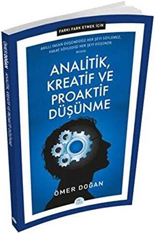 Analitik, Kreatif ve Proaktif Düşünme - Farkı Fark Etmek İçin - Kişisel Gelişim Kitapları | Avrupa Kitabevi