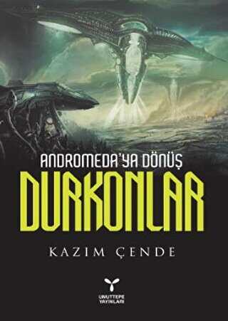 Andromeda’ya Dönüş Durkonlar - Bilim Kurgu Romanları | Avrupa Kitabevi