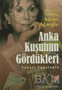 Anka Kuşunun Gördükleri - Denemeler | Avrupa Kitabevi