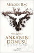 Anka’nın Dönüşü - Anka Serisi 1 - Fantastik Romanlar | Avrupa Kitabevi