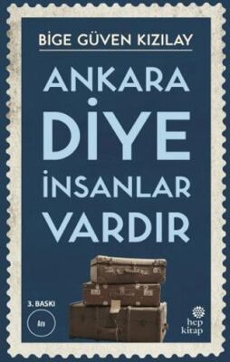 Ankara Diye İnsanlar Vardır - Roman | Avrupa Kitabevi