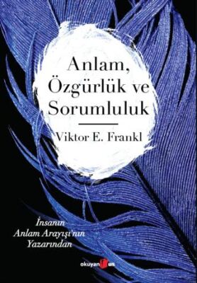 Anlam Özgürlük ve Sorumluluk -  | Avrupa Kitabevi