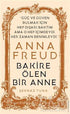 Anna Freud - Bakire Ölen Bir Anne - Biyografik ve Otobiyografik Kitaplar | Avrupa Kitabevi