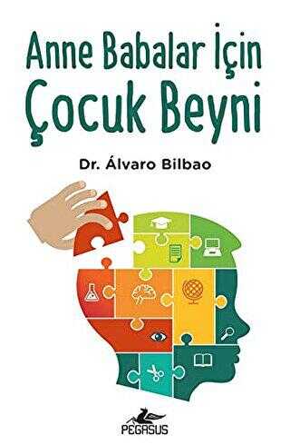 Anne Babalar İçin Çocuk Beyni - Sosyoloji ile Alakalı Aile ve Çocuk Kitapları | Avrupa Kitabevi