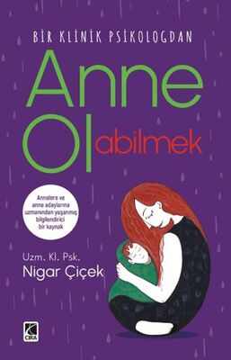 Anne Olabilmek - Kişisel Gelişim Kitapları | Avrupa Kitabevi